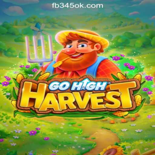 Discover GoHighHarvest: An Exciting Journey into Adventure and Fortune